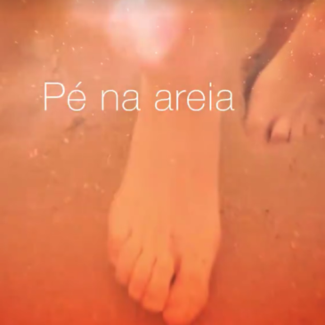 “Pé na Areia”, pra curtir o verão!